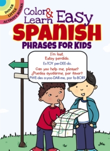 Image for Color & Learn Easy Spanish Phrases for Kids