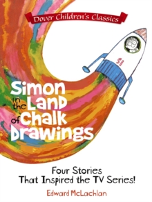 Image for Simon in the land of chalk drawings