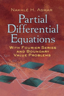 Image for Partial differential equations with Fourier series and boundary value problems