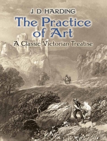 Image for The practice of art  : a classic Victorian treatise