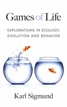 Image for Games of life  : explorations in ecology, evolution and behavior