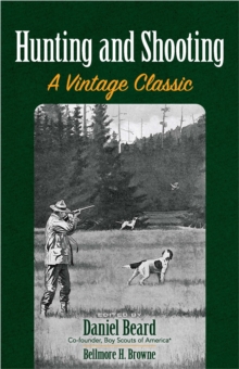 Image for Hunting and shooting: a vintage classic