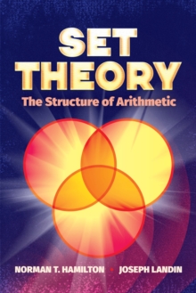 Set Theory: The Structure of Arithmetic