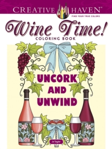 Creative Haven Wine Time! Coloring Book