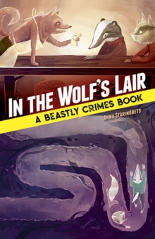 Image for In the wolf's lair  : a beastly crimes book