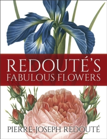 Redoute’S Fabulous Flowers