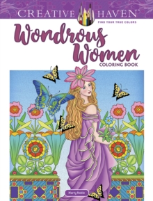 Creative Haven Wondrous Women Coloring Book