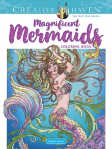 Creative Haven Magnificent Mermaids Coloring Book