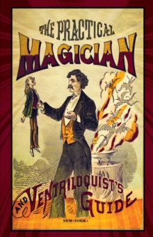 Image for Practical Magician and Ventriloquist's Guide