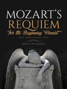 Image for Mozart'S Requiem for the Beginning Pianist