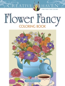 Image for Creative Haven Flower Fancy Coloring Book