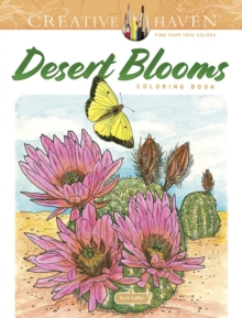 Creative Haven Desert Blooms Coloring Book