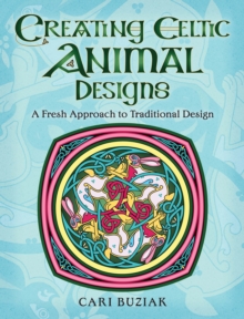 Image for Creating Celtic Animal Designs