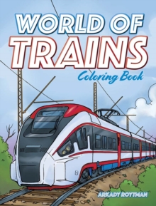 World of Trains Coloring Book