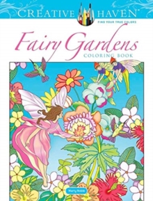 Image for Creative Haven Fairy Gardens Coloring Book