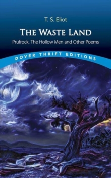 Image for The Waste Land, Prufrock, the Hollow Men, and Other Poems