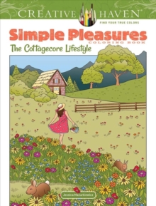 Image for Creative Haven Simple Pleasures Coloring Book : The Cottagecore Lifestyle