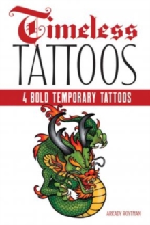 Timeless Tattoos: 4 Bold Temporary Tattoos