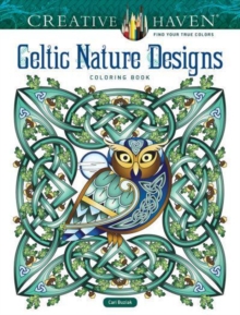 Creative Haven Celtic Nature Designs Coloring Book