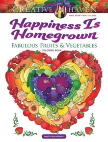 Image for Creative Haven Happiness is Homegrown Coloring Book