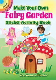 Image for Make Your Own Fairy Garden Sticker Activity Book