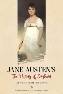 Image for Jane Austen's The history of England  : writings from her youth