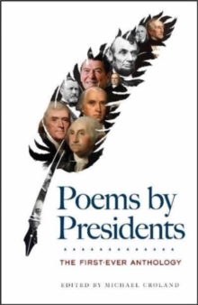 Image for Poems by Presidents: the First-Ever Anthology