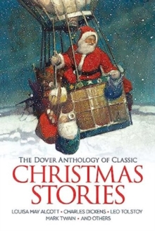Image for The Dover Anthology of Classic Christmas Stories