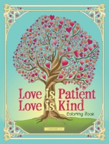Image for Love is Patient, Love is Kind Coloring Book