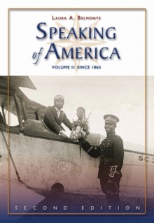 Image for Speaking of America : Readings in U.S. History, Vol. II: Since 1865