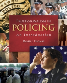 Professionalism in Policing: An Introduction