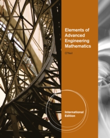 Elements of Advanced Engineering Mathematics, International Edition