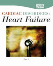 Image for Cardiac Disorders: Heart Failure, Part One (CD)
