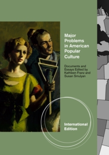 Image for Major Problems in American Popular Culture, International Edition