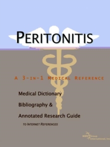 Image for Peritonitis - A Medical Dictionary, Bibliography, and Annotated Research Guide to Internet References