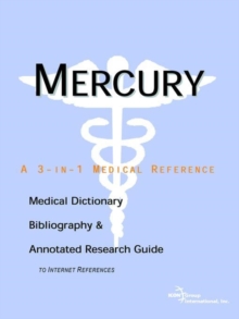 Image for Mercury - A Medical Dictionary, Bibliography, and Annotated Research Guide to Internet References
