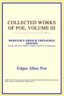 Image for Collected Works of Poe, Volume III (Webster's French Thesaurus Edition)