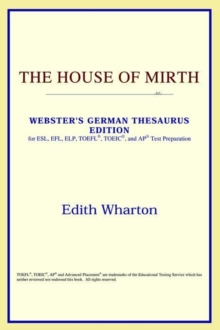 Image for The House of Mirth (Webster's German Thesaurus Edition)