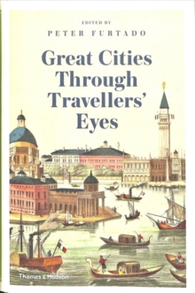 Great Cities Through Travellers' Eyes