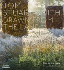 Image for Tom Stuart-Smith  : drawn from the land