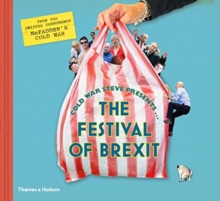 Image for Cold War Steve presents... The festival of Brexit
