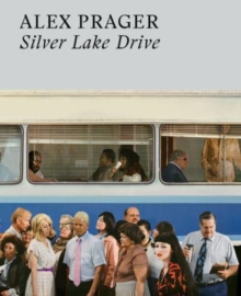 Alex Prager: Silver Lake Drive