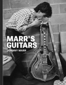Marr's Guitars - Marr, Johnny