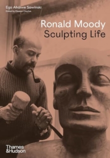 Image for Ronald Moody : Sculpting Life