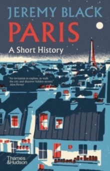 Paris  : a short history - Black, Jeremy