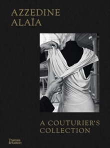 Image for Azzedine Alaia: A Couturier's Collection