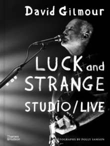 David Gilmour — Luck and Strange — Studio/Live - Samson, Polly