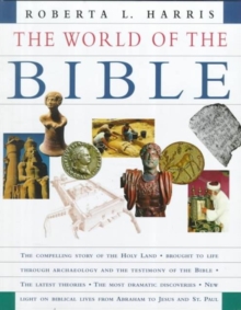 Exploring the World of the Bible Lands