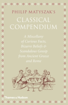 Image for Philip Matyszak's Classical Compendium