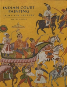 Image for Indian Court Painting 16th-19th Centu